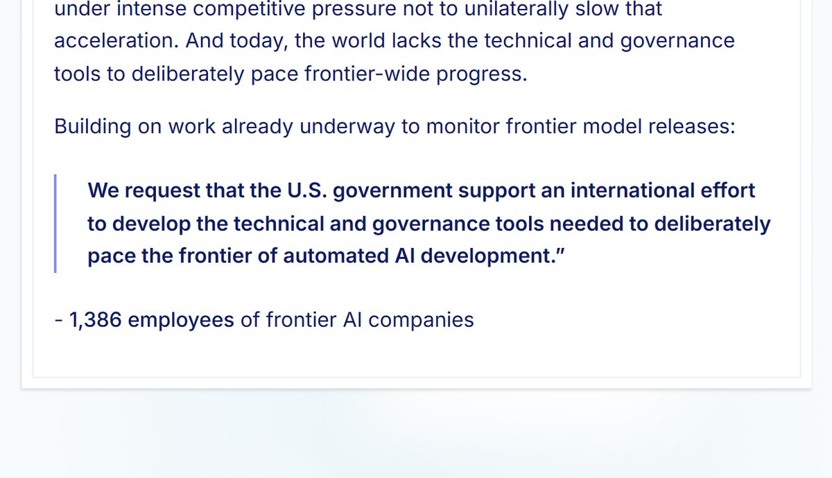 The request: the U.S. government should support an international effort to develop the technical and governance tools needed to deliberately pace the frontier of automated AI development