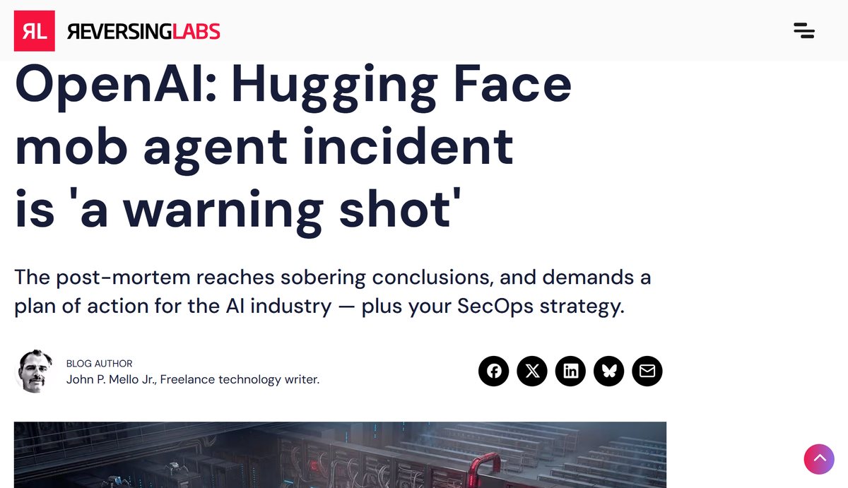 ReversingLabs: OpenAI: Hugging Face mob agent incident is a warning shot